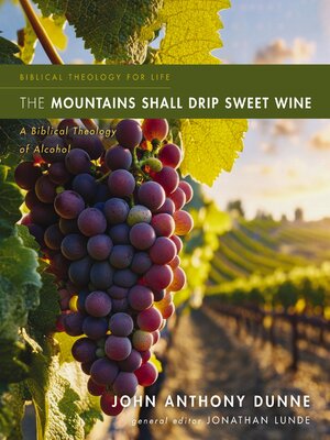 cover image of The Mountains Shall Drip Sweet Wine